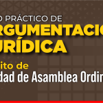 CASO PRÁCTICO DE ARGUMENTACIÓN JURIDICA. ESCRITO DE NULIDAD DE ASAMBLEA ORDINARIA
